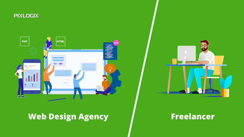 Why choose Web design agencies over Freelancers – Top 7 advantages!