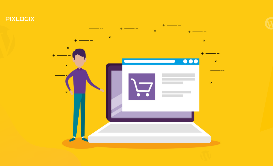 Why WordPress – WooCommerce Is The First Choice of eCommerce Business?