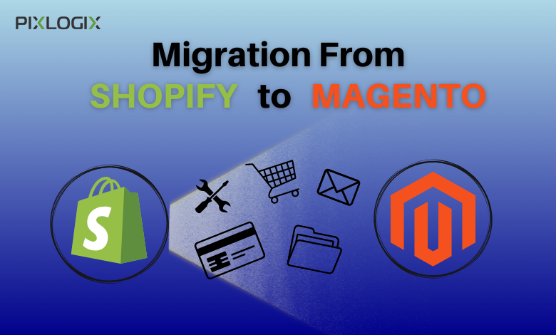 <strong>Top Reasons for Switching from Shopify to Magento</strong>