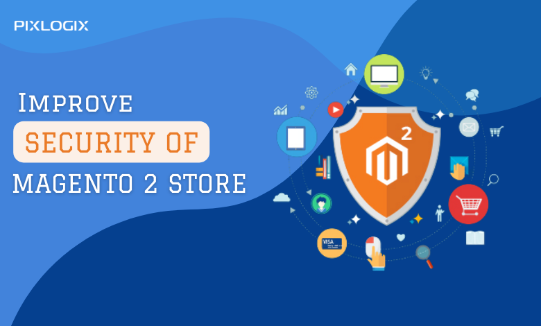 <strong>Magento 2 Store Security Guidelines</strong>