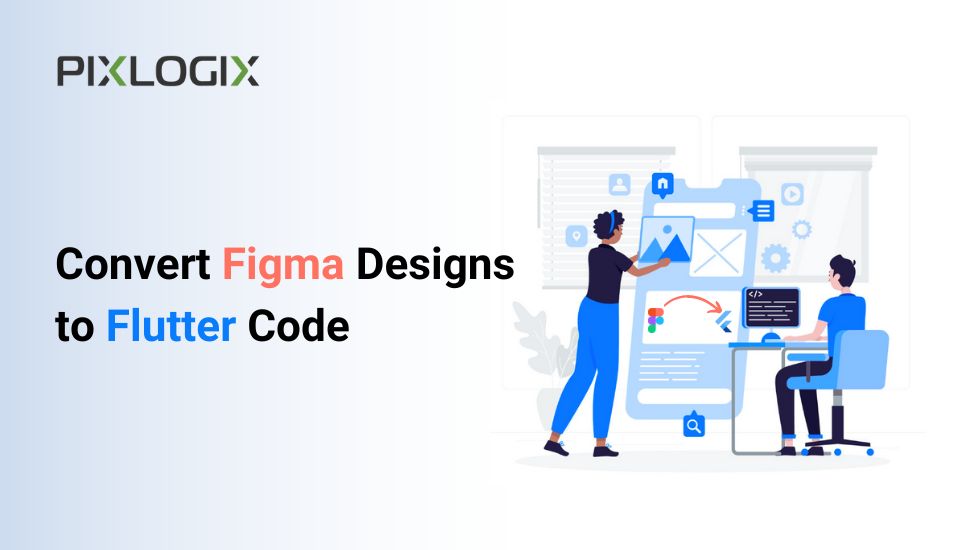 Mastering on Converting Figma Designs to Flutter Code