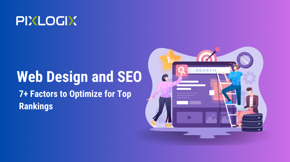 Web Design and SEO: 7+ Factors to Optimize for Top Rankings